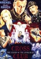Crossclub: The Legend of the Living Dead