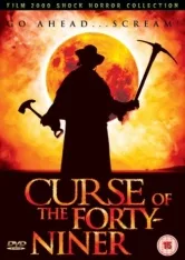Curse of the Forty-Niner