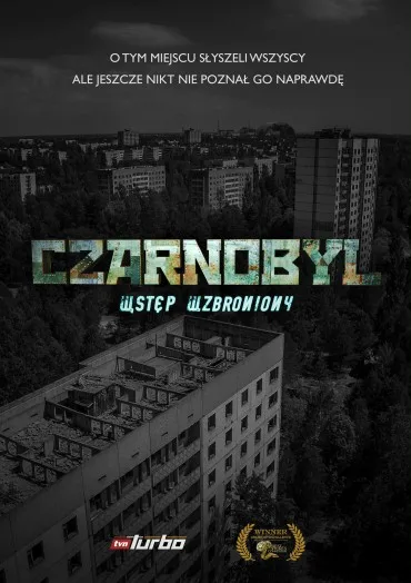 Czarnobyl. Wstęp wzbroniony