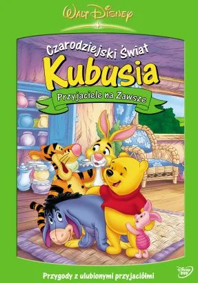 Czarodziejski świat Kubusia V : Przyjaciele na zawsze