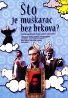 Czym jest mężczyzna bez wąsów?