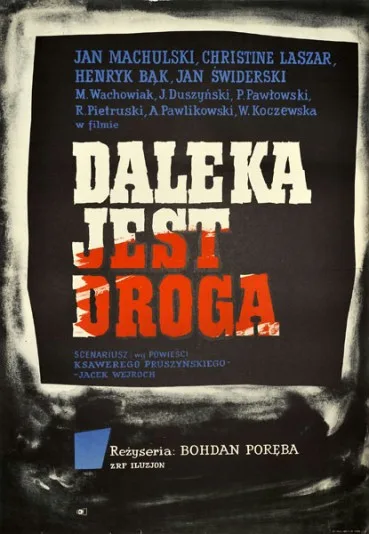 Daleka jest droga