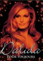 Dalida: Pour Toujours
