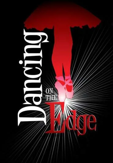 Dancing on the Edge