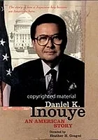 Daniel K. Inouye: An American Story