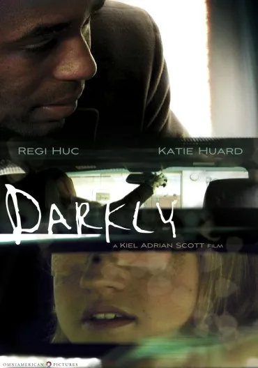 Darkly