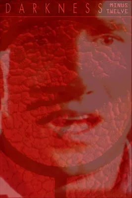 Darkness Minus Twelve