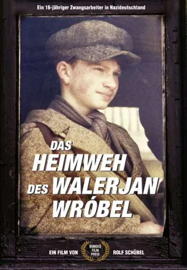 Das Heimweh des Walerjan Wrobel