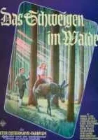 Das Schweigen im Walde