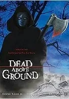 Dead Above Ground
