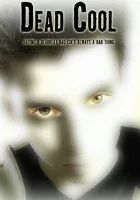 Dead Cool