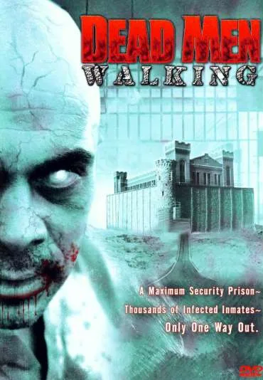 Dead Men Walking
