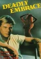 Deadly Embrace
