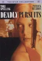 Deadly Pursuits