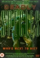 Deadly Species