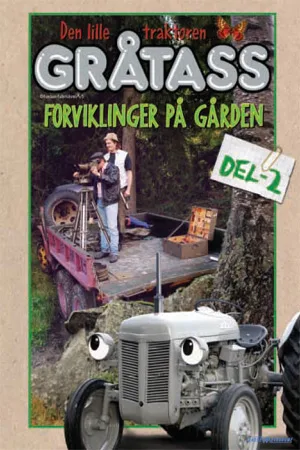 Den lille traktoren Gråtass: Forviklinger på gården, del 2