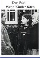 Der Pakt - Wenn Kinder töten