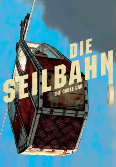 Die Seilbahn