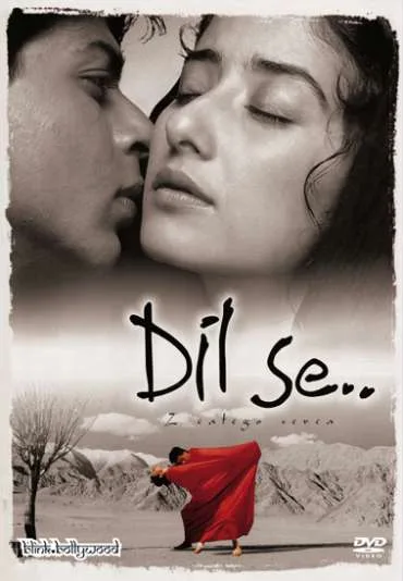 Dil Se - z całego serca