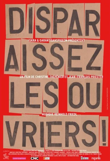 Disparaissez les ouvriers!