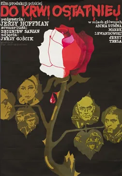 Do krwi ostatniej...