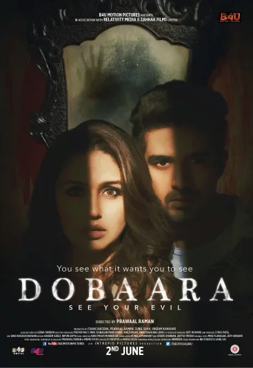 Dobaara: See Your Evil