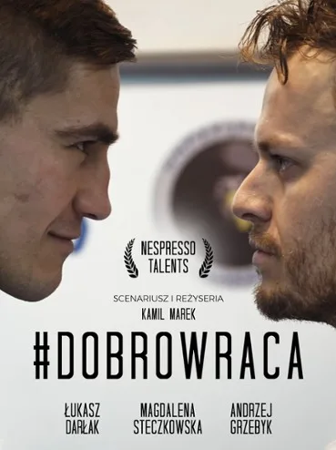 #Dobrowraca