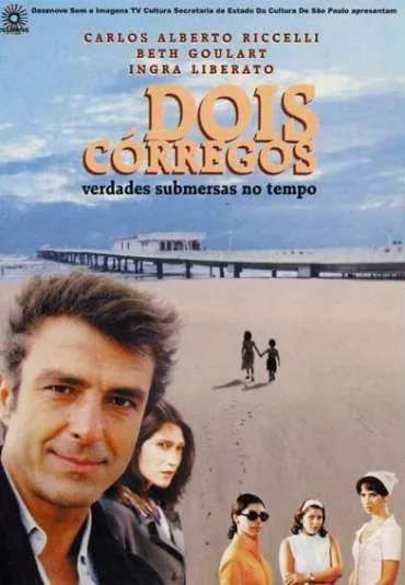 Dois Córregos - Verdades Submersas no Tempo