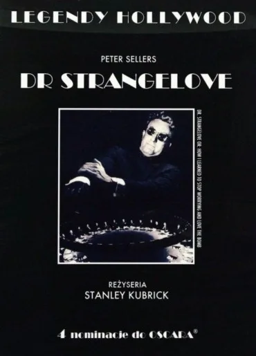 Doktor Strangelove, lub jak przestałem się martwić i pokochałem bombę