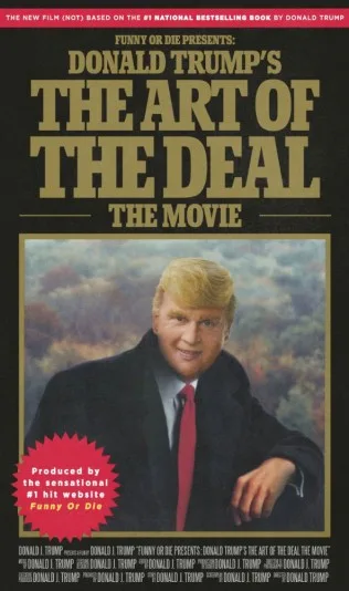 Donald Trump's The Art of the Deal: The Movie