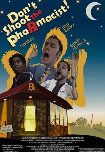 Don't Shoot the Pharmacist