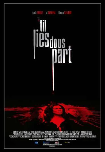 Dopóki kłamstwa nas nie rozłączą