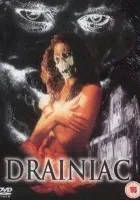 Drainiac!
