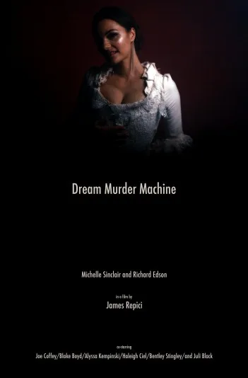 Dream Murder Machine