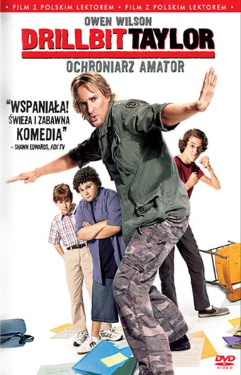 Drillbit Taylor: Ochroniarz amator