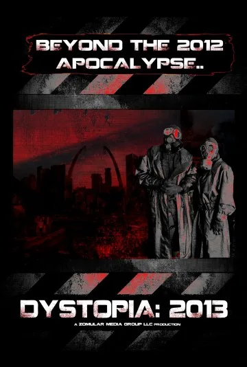Dystopia: 2013