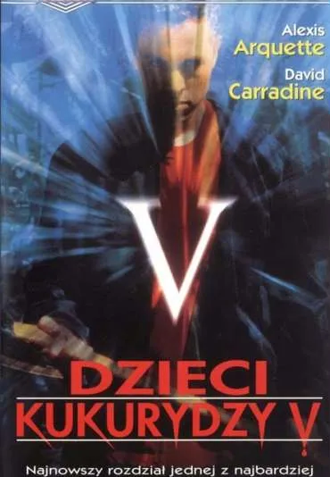 Dzieci kukurydzy V: Pola grozy