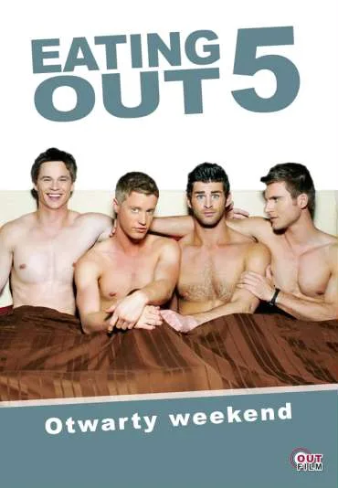 Eating Out 5: Otwarty weekend