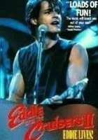 Eddie i Krążowniki II: Eddie Żyje!