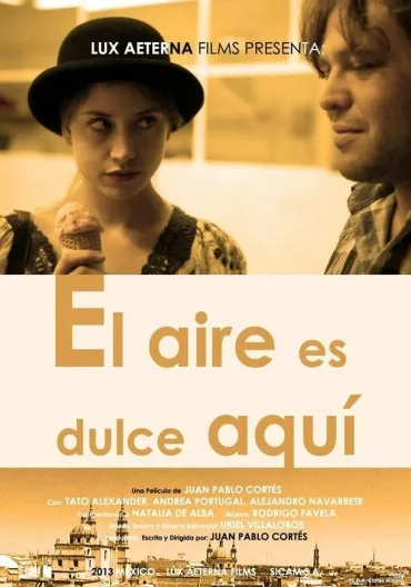 El Aire es Dulce Aquí