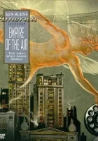 Empire of the Air: The Men Who Made Radio