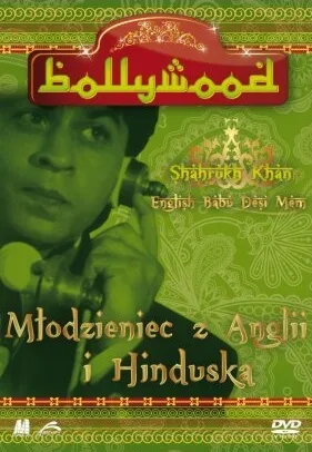 English Babu Desi Mem: Młodzieniec z Anglii i Hinduska