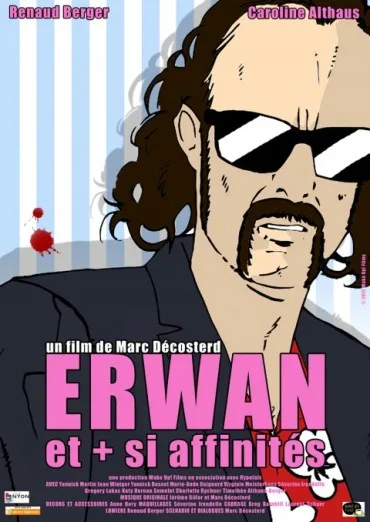 Erwan et plus si affinités