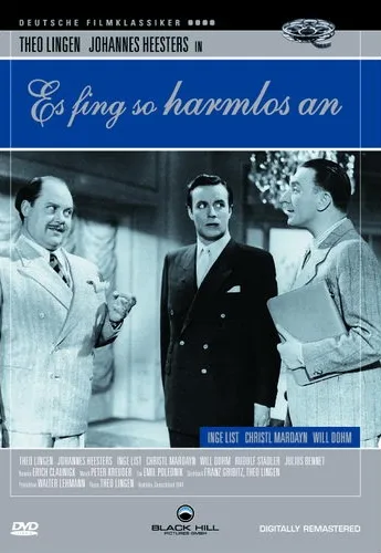 Es fing so harmlos an