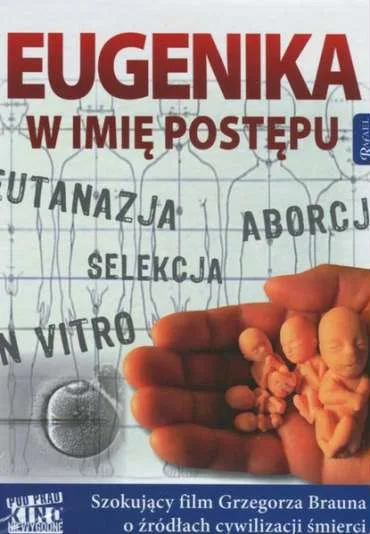 Eugenika - w imię postępu