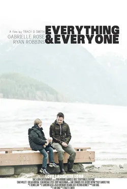 Everything and Everyone