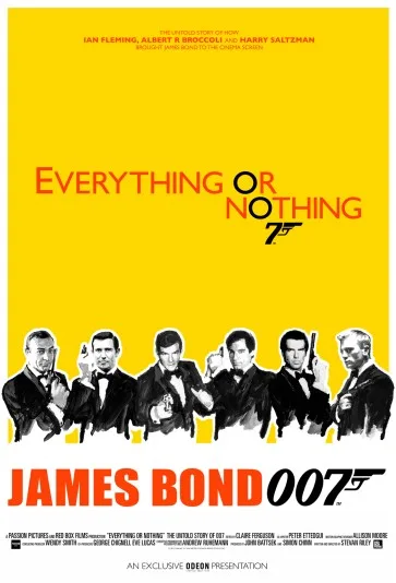 Everything or Nothing: The Untold Story of 007