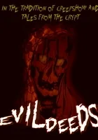 Evil Deeds