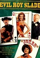 Evil Roy Slade