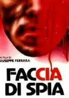 Faccia di spia